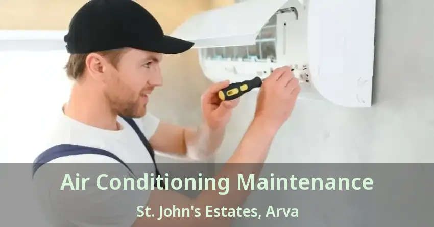 Air Conditioning Maintenance St. John's Estates, Arva - ON