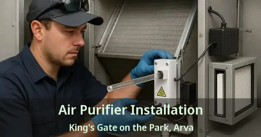 Air Purifier Installation King's Gate on the Park, Arva - ON