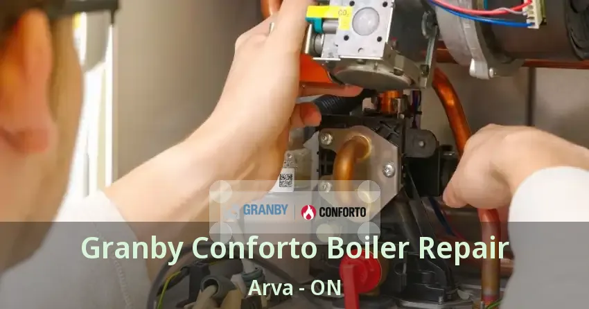 Granby Conforto Boiler Repair Arva - ON