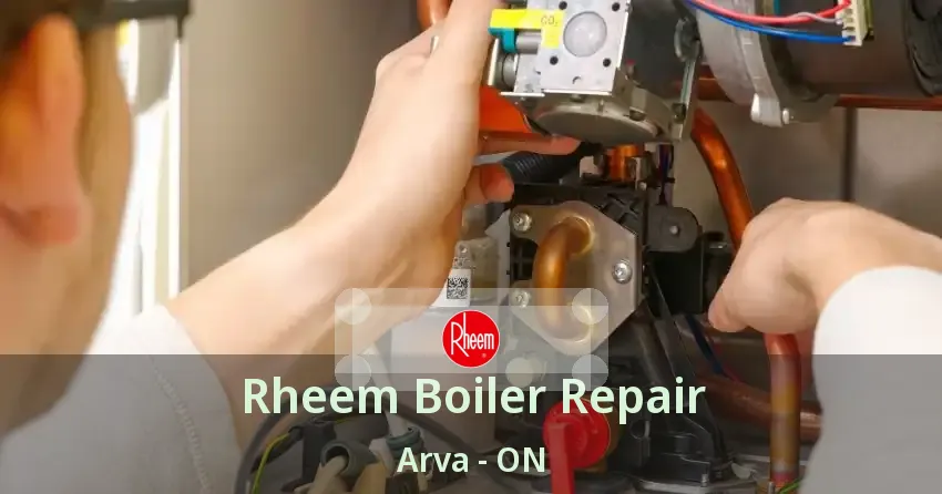 Rheem Boiler Repair Arva - ON