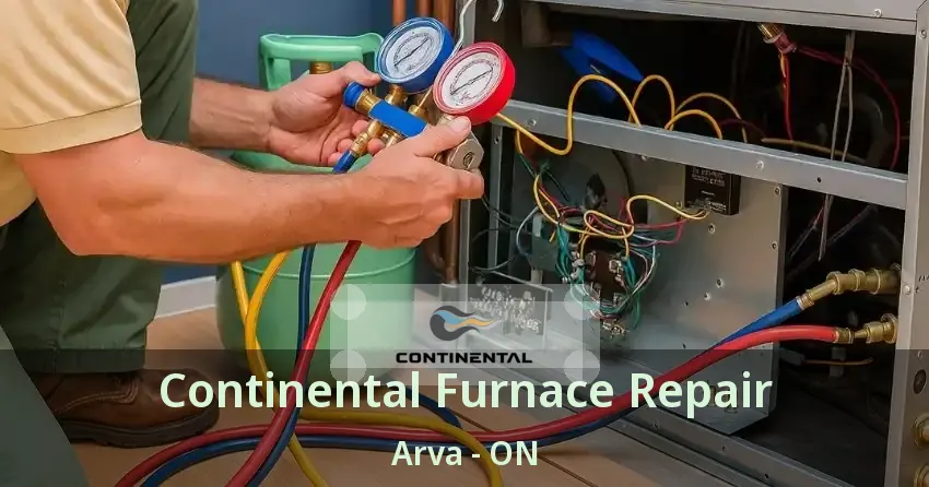Continental Furnace Repair Arva - ON