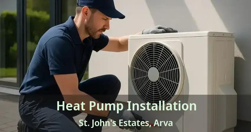 Heat Pump Installation St. John's Estates, Arva - ON