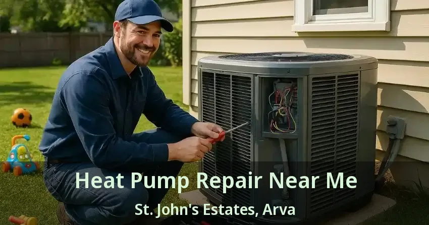 Heat Pump Repair Near Me St. John's Estates, Arva - ON