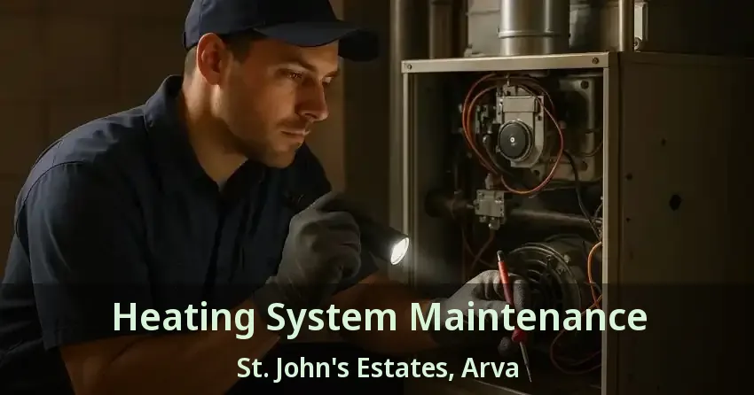 Heating System Maintenance St. John's Estates, Arva - ON