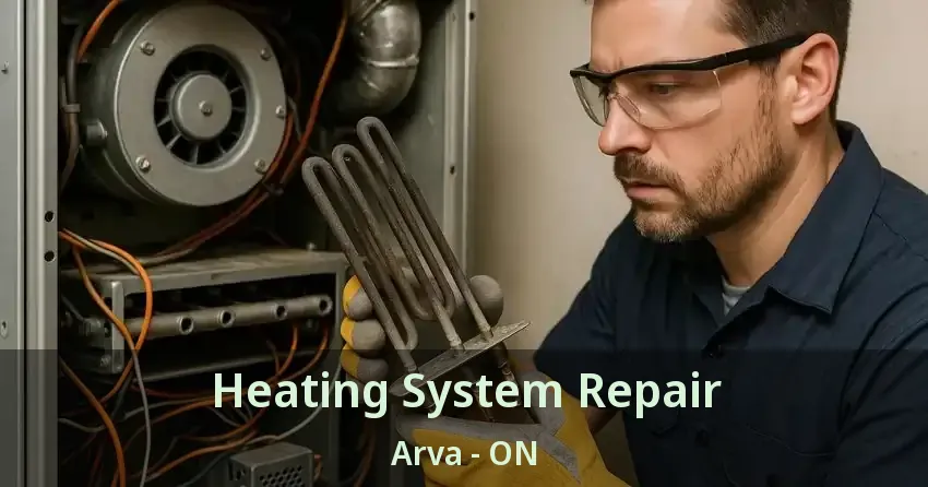 Heating System Repair Arva - ON