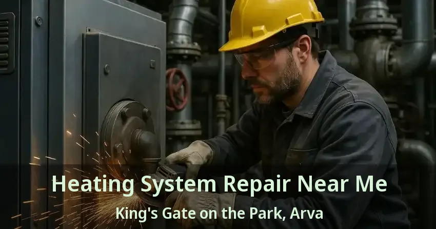Heating System Repair Near Me King's Gate on the Park, Arva - ON