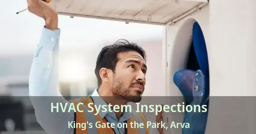 HVAC System Inspections King's Gate on the Park, Arva - ON