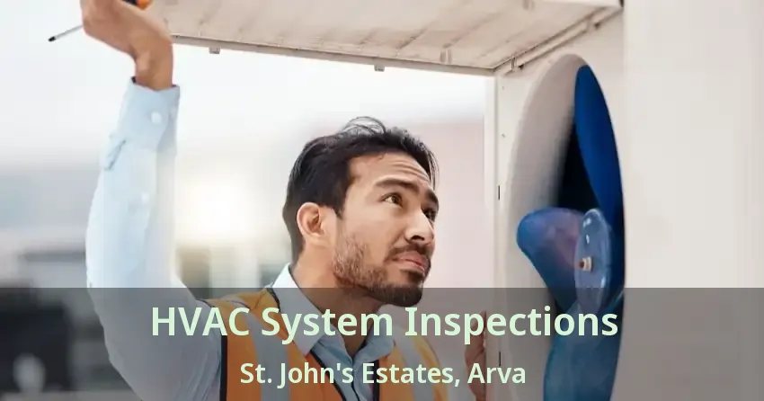 HVAC System Inspections St. John's Estates, Arva - ON