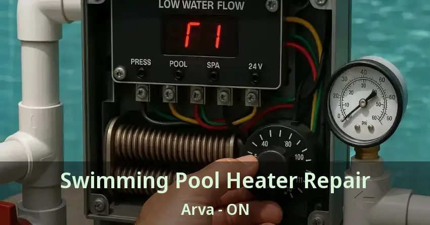 Swimming Pool Heater Repair Arva - ON