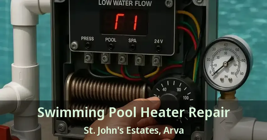 Swimming Pool Heater Repair St. John's Estates, Arva - ON