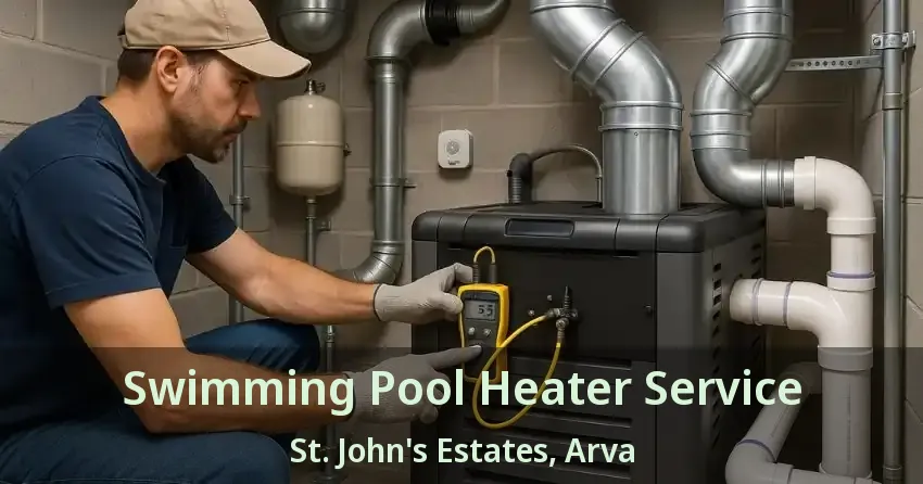 Swimming Pool Heater Service St. John's Estates, Arva - ON