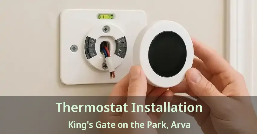 Thermostat Installation King's Gate on the Park, Arva - ON